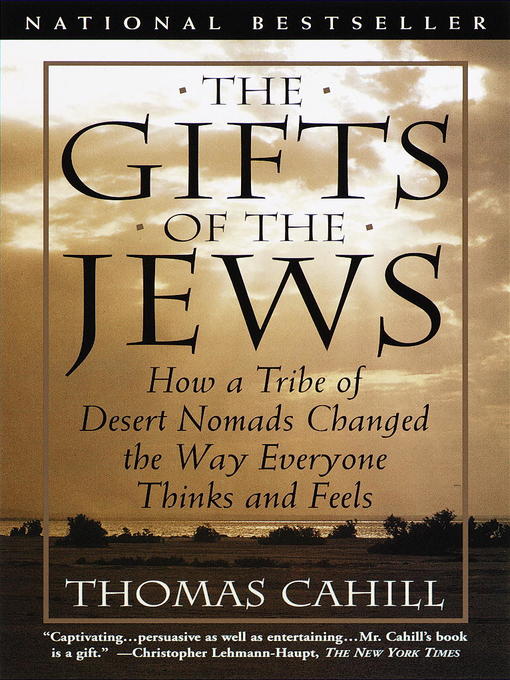 Title details for The Gifts of the Jews by Thomas Cahill - Available